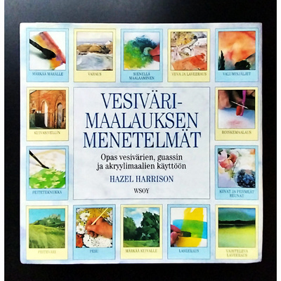 Hazel Harrison: Vesivärimaalauksen menetelmät