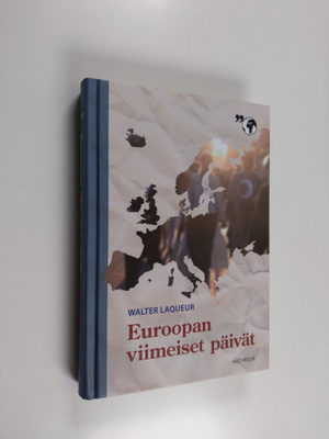 Walter Laqueur : Euroopan viimeiset päivät