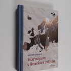 Walter Laqueur : Euroopan viimeiset päivät - pikkukuva 1