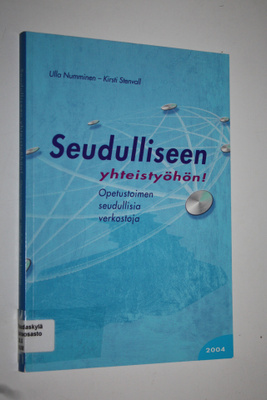 Ulla Numminen : Seudulliseen yhteistyöhön! : opetustoimen...