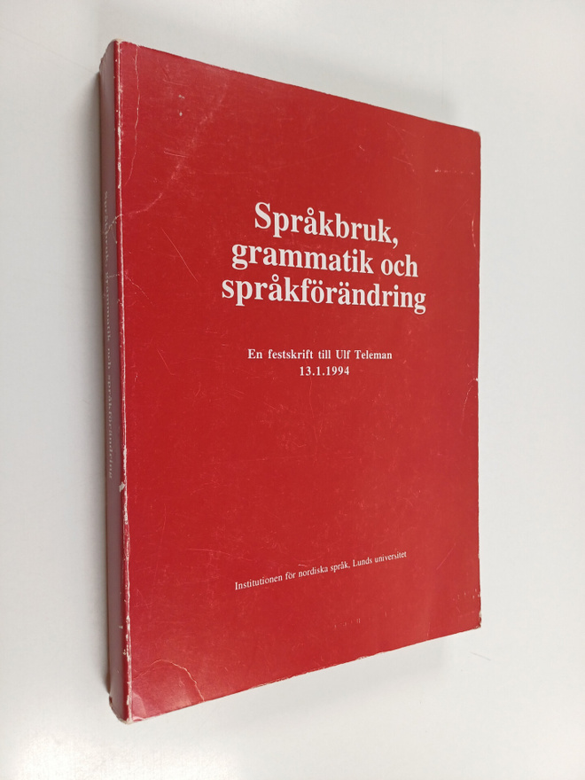 Ulf Teleman : Språkbruk, grammatik och språkförändring : ...