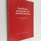 Ulf Teleman : Språkbruk, grammatik och språkförändring : ... - pikkukuva 1