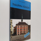 Tapio Lehtinen : Tallinna tänään - pikkukuva 1