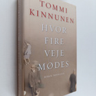 Tommi Kinnunen : Hvor fire veje modes - pikkukuva 1