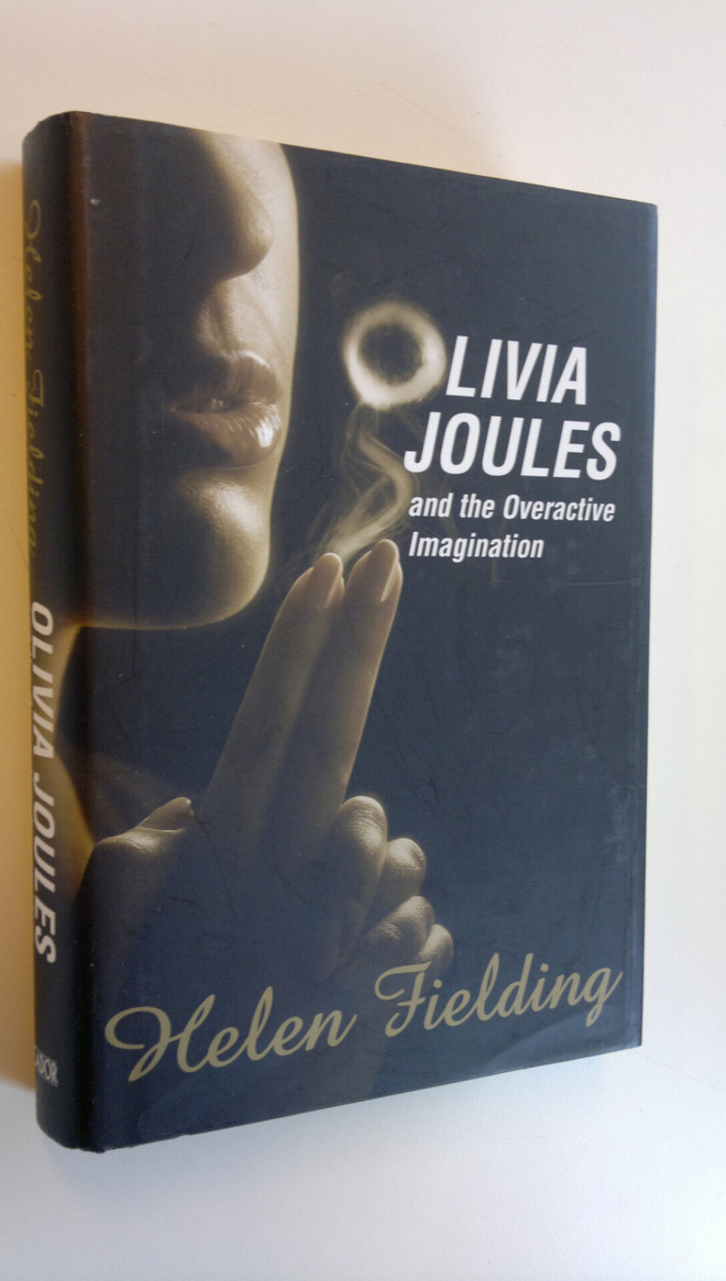 Helen Fielding : Livia Joules and the overactive imagination