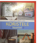 Margareta Ekeroth-Lind  KORISTELE KAUNIISTI 2001 1.P. - pikkukuva 1