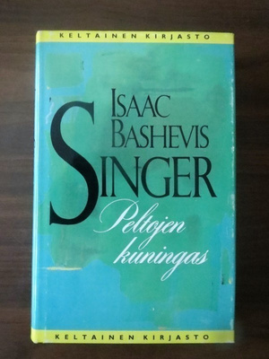 Isaac Bashevis Singer: Peltojen kuningas