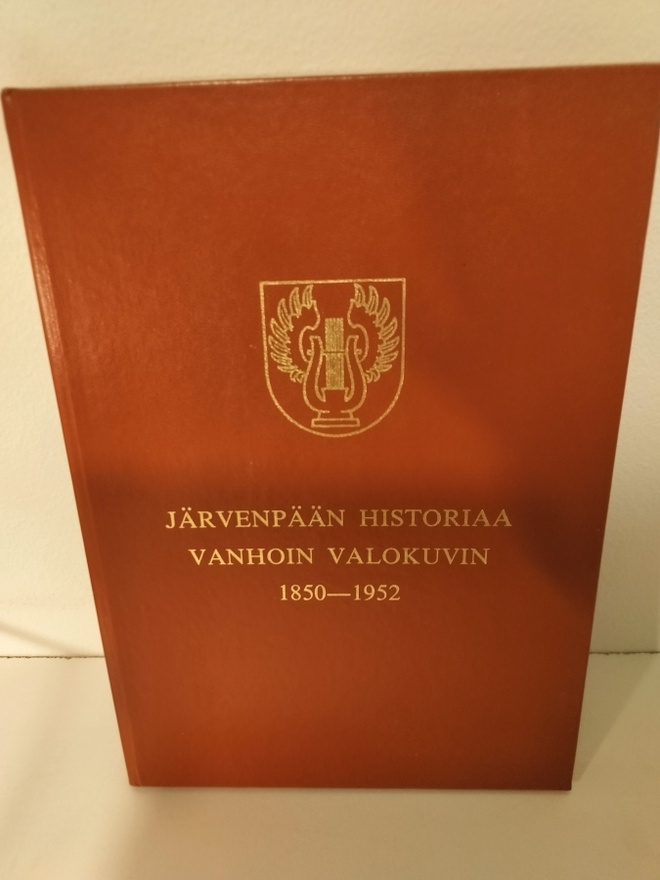 Järvenpään historiaa vanhoin valokuvin 1850-1952