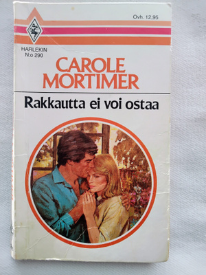 Rakkautta ei voi ostaa Harlekin - Carole Mortimer