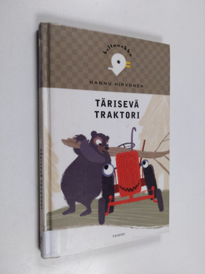 Hannu Hirvonen : Tärisevä traktori