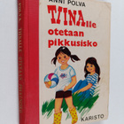 Anni Polva : Tiinalle otetaan pikkusisko - pikkukuva 1