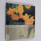 Merja (toim.) Pitkänen : Luottamus on luojan lahjaa - pikkukuva 1