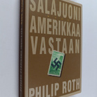 Philip Roth : Salajuoni Amerikkaa vastaan - pikkukuva 1