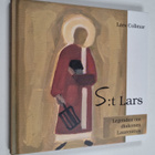 Lars Collmar : S:t Lars - Legenden om diakonen Laurentius - pikkukuva 1