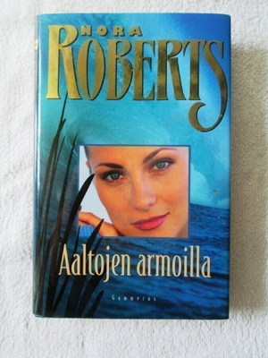 Nora Roberts: Aaltojen armoilla