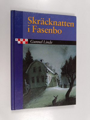 Gunnel Linde : Skräcknatten i Fasenbo
