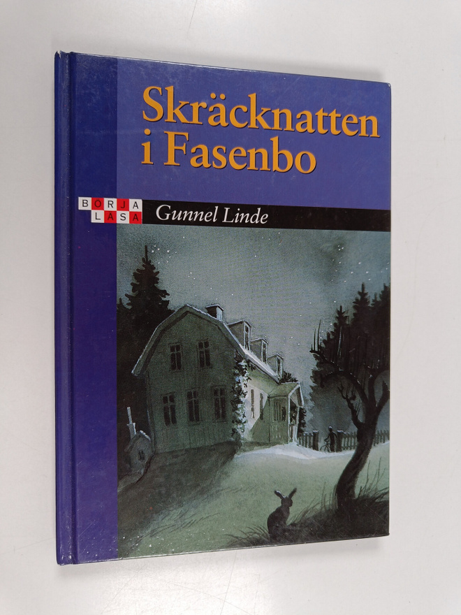 Gunnel Linde : Skräcknatten i Fasenbo