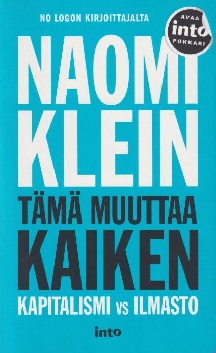 Naomi Klein: Tämä muuttaa kaiken