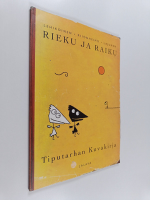 Jari Lehikoinen : Rieku ja Raiku : tiputarhan kuvakirja :...