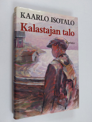 Kaarlo Isotalo : Kalastajan talo