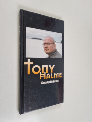 Tony Halme : Kovan päivän ilta