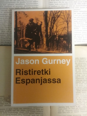 Jason Gurney - Ristiretki Espanjassa (nid.)
