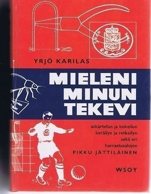 Mieleni minun tekevi (toim. Yrjö Karilas)