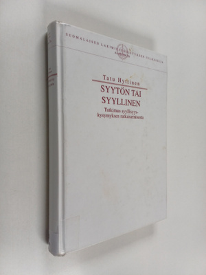 Tatu Hyttinen : Syytön tai syyllinen : tutkimus syyllisyy...