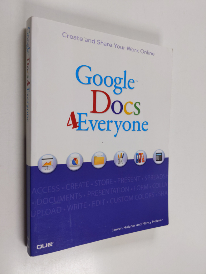 Steven Holzner ym. : Google Docs 4 Everyone