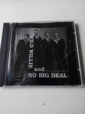 CD Wild Willie & No Big Deal  (1997)  Sis.postikulut