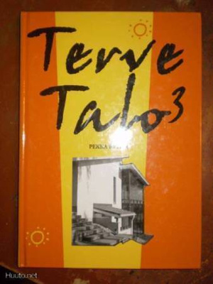 Terve talo 3 / Pekka Rytilä