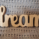 Dream puinen pystykyltti - pikkukuva 2