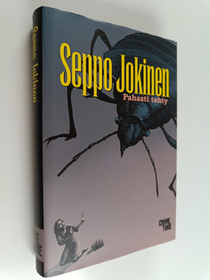 Seppo Jokinen : Pahasti tehty (signeerattu, tekijän omiste)