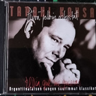 TAPANI KANSA-PÄIVÄ JOLLOIN RAKASTAT -CD, v.1996 SONY MUSIC - pikkukuva 1