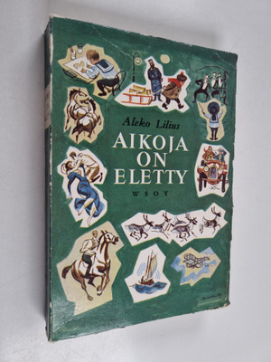 Aleko Lilius : Aikoja on eletty