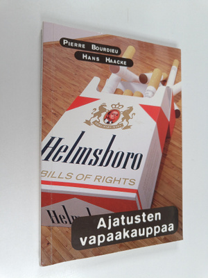 Pierre Bourdieu ym. : Ajatusten vapaakauppaa
