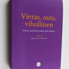 Vieras, outo, vihollinen : Toiseus antiikista uuden ajan ... - pikkukuva 1
