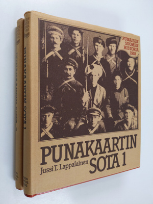 Jussi T. Lappalainen : Punakaartin sota 1-2