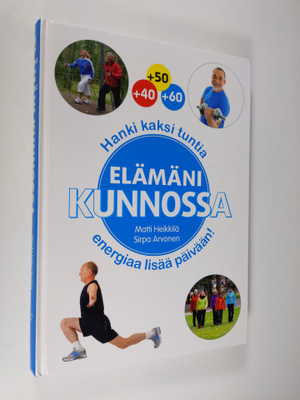 Matti Heikkilä : Elämäni kunnossa