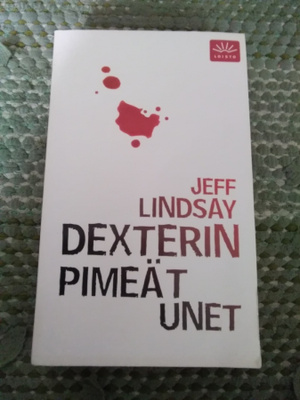 Jeff Lindsay: Dexterin pimeät unet -pokkari-