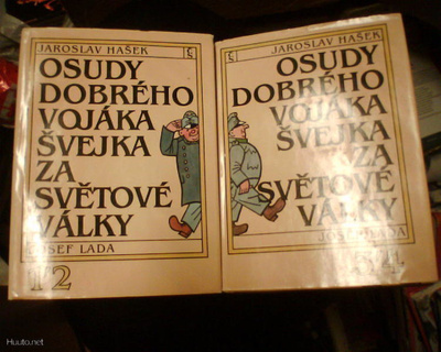 Hasek OSUDY DOBREHO VOJAKA SVEJKA ZA SVETOVE VALKY 1-4