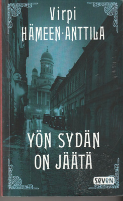 Virpi Hämeen-Anttila, Yön sydän on jäätä