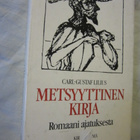 Carl-Gustaf Lilius : Metsyyttinen kirja Romaani ajatuksesta - pikkukuva 1