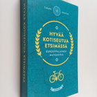 Tarmo Kunnas : Hyvää kotiseutua etsimässä : Eurooppalaine... - pikkukuva 1