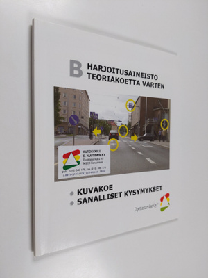 Harjoitusaineisto teoriakoetta varten : B : kuvakoe, sana...