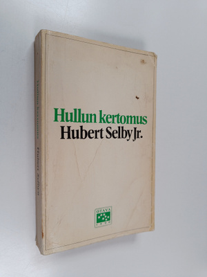 Hubert Selby : Hullun kertomus