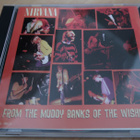NIRVANA / From The Muddy Banks Of The Wishkan/CD - pikkukuva 1