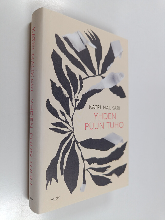 Katri Naukari : Yhden puun tuho