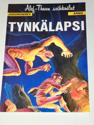 Jodorowsky & Arno: Tynkälapsi : 1. laulu