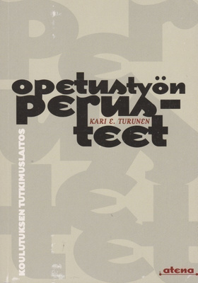 Kari E. Turunen: Opetustyön perusteet